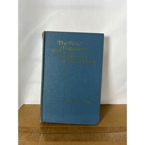 The New Testament and Wycliffe Bible Commentary Parallel Edition Moody Press
